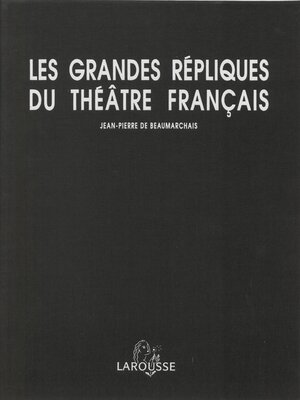 cover image of Les Grandes Répliques du théâtre français